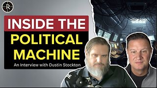 The Government Is Lying & The System Is Rigged | with Dustin Stockton