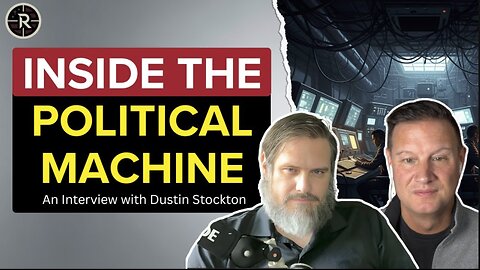 The Government Is Lying & The System Is Rigged | with Dustin Stockton
