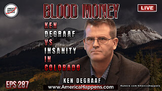Ken Degraaf vs Insanity in Colorado - Blood Money Episode 287