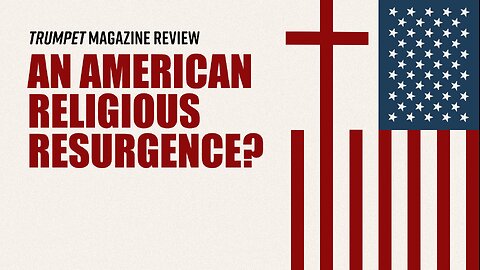 An American Religious Resurgence? | Trumpet Magazine Review