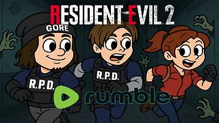 👮 ♂ RE2 on RUMBLE 💥 | Leon, Claire & GORE Escape the Zombo Fumble 🧟 ♂ 💨