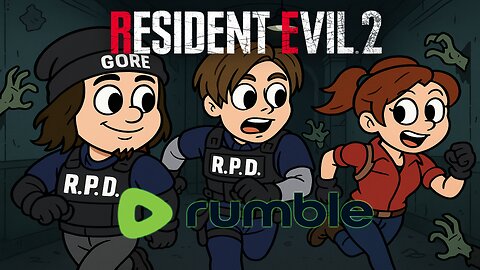 👮 ♂ RE2 on RUMBLE 💥 | Leon, Claire & GORE Escape the Zombo Fumble 🧟 ♂ 💨