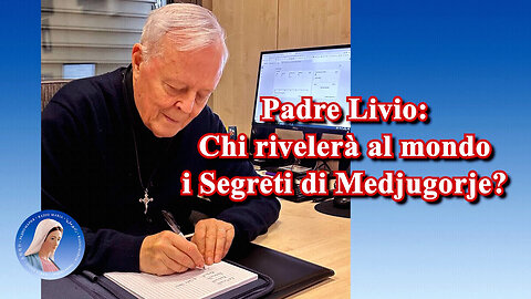 (16 MAGGIO 2025) - PADRE LIVIO FANZAGA: “CHI RIVELERÀ AL MONDO I SEGRETI DI MEDJUGORJE?!...” ====/|😇💖🙏|\====