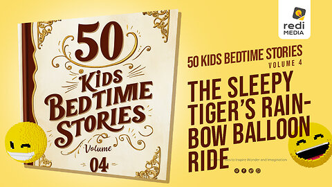 Vol4.S39. The Sleepy Tiger's Rainbow Balloon Ride