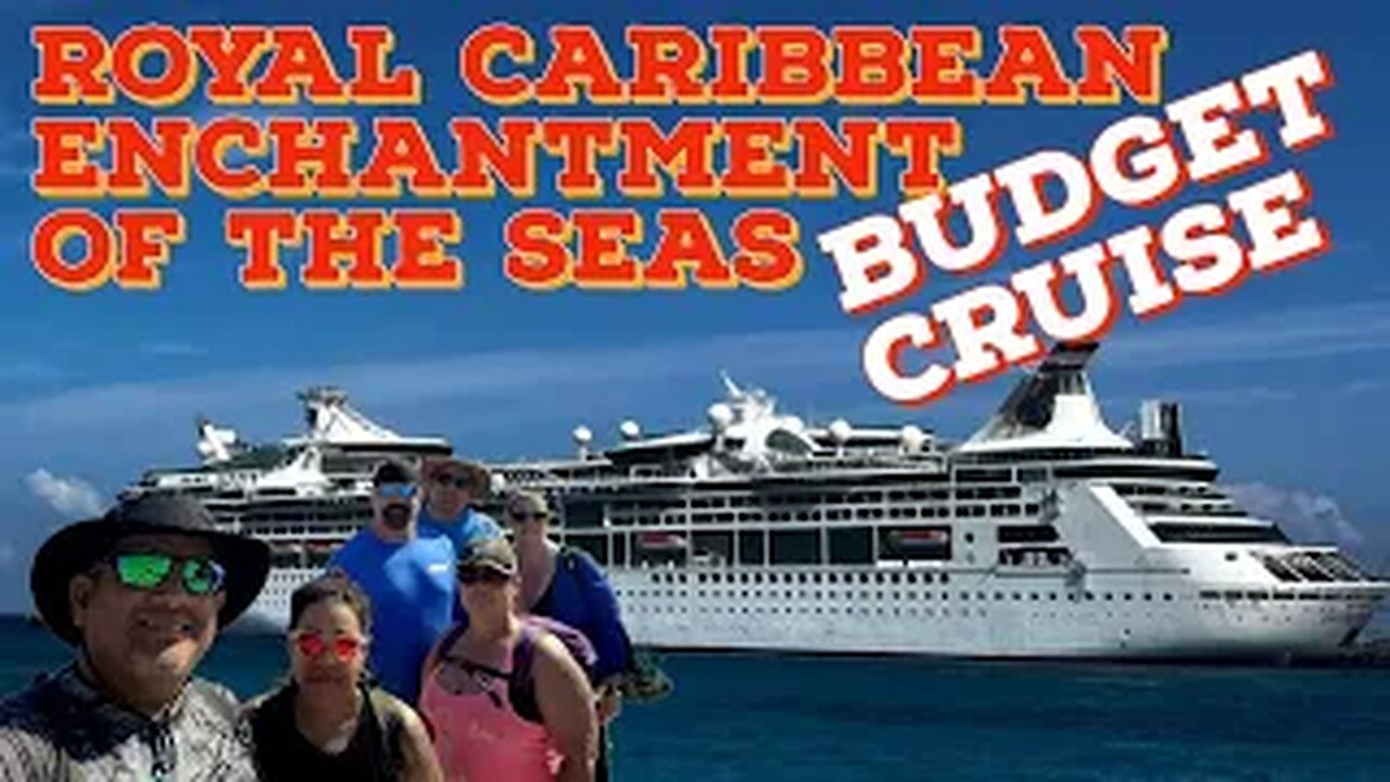 Royal Caribbean Enchantment of the Seas - Budget Cruise