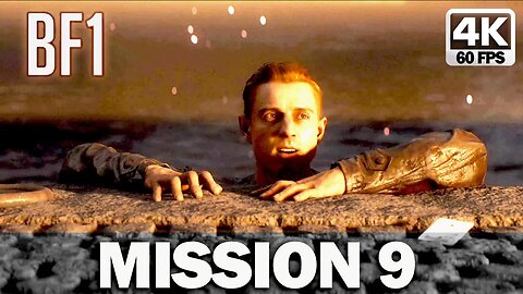 Battlefield 1 Mission 9 Fort Et Fidele Gameplay Walkthrough No Commentary