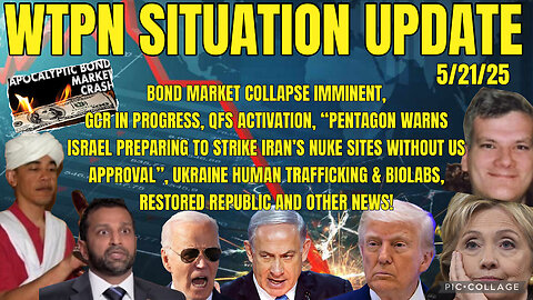 WTPN ~ Judy Byington ~ Situation Update ~ 5-21-25 ~ Trump Return ~ Restored Republic via a GCR