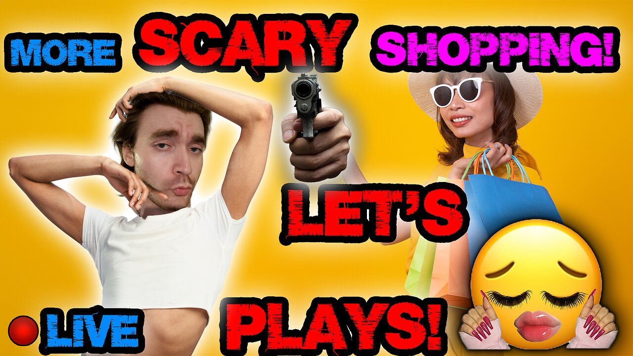 UH OH! MORE SCARY SHOPPING GAMES, LIVE! | Played by a STINKY DUMB DUMB! | LIVE INDIE HORROR NIGHT