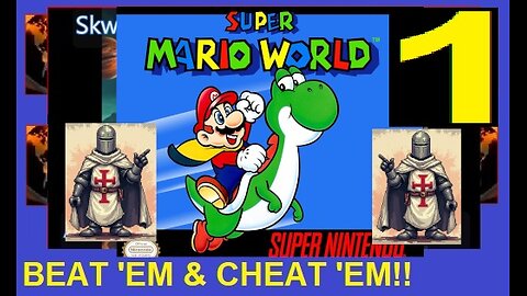 SUPER MARIO WORLD V1 - SNES - Skwatter's BEACE!
