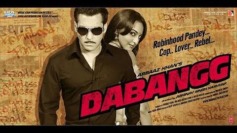 Dabangg (2010) - Superhit Hindi Movie | Salman Khan, Sonakshi Sinha, Sonu Sood, Arbaaz Khan