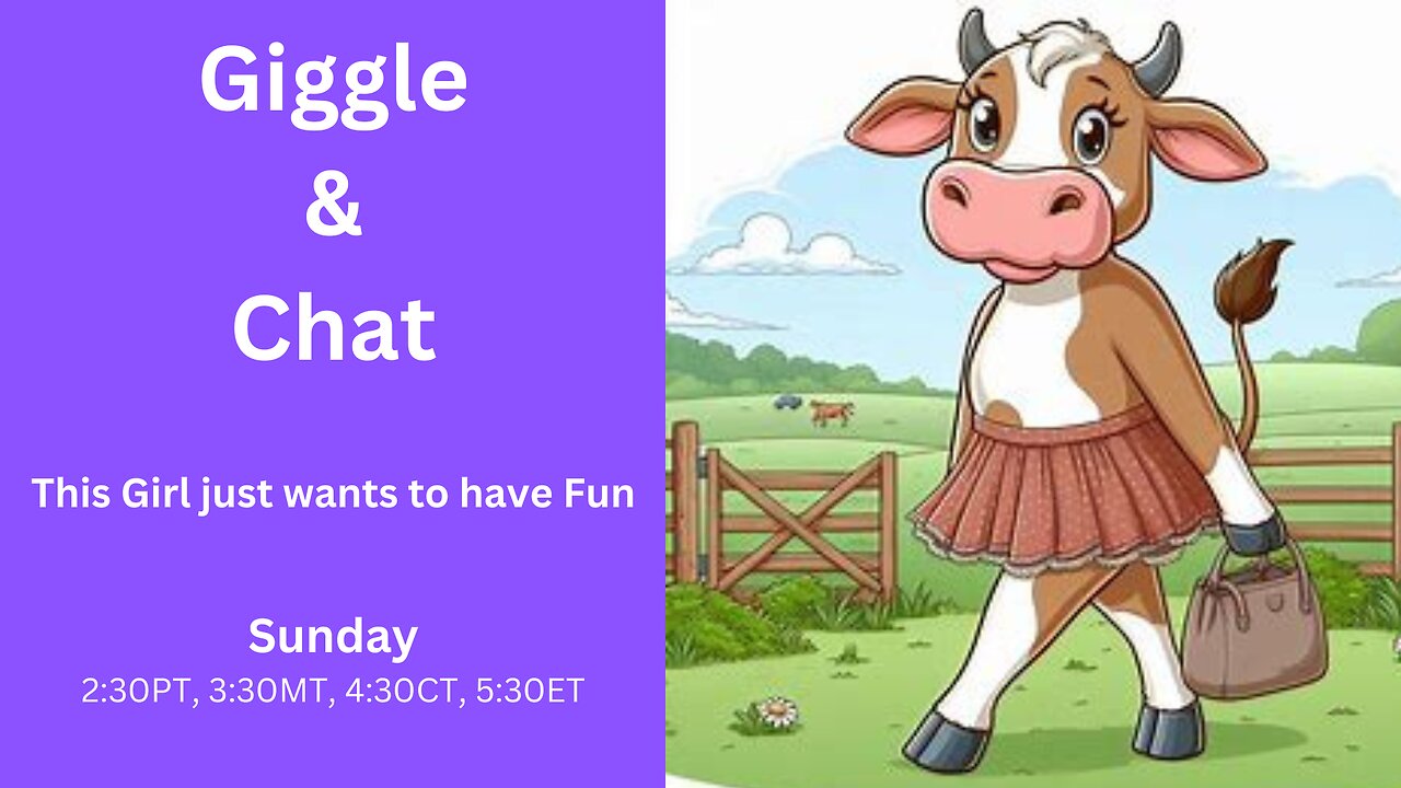 Just wanna have fun; giggle with chat