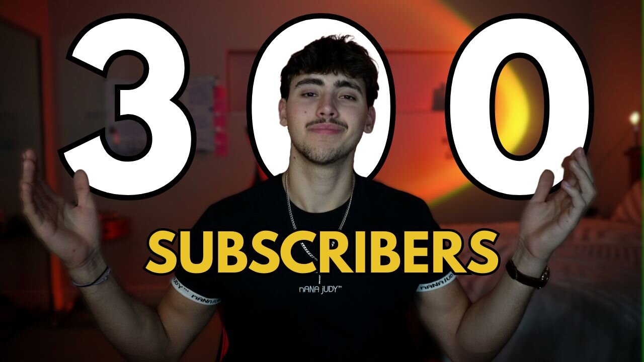 How I Got 300 Subscribers (From Zero, With No Clue)