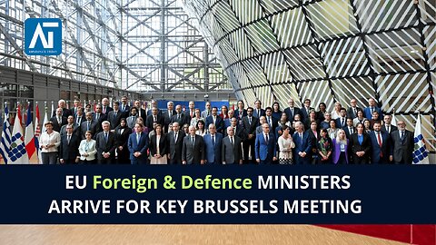 EU Foreign & Defence Ministers Arrive for Crucial Brussels Talks | AT World News