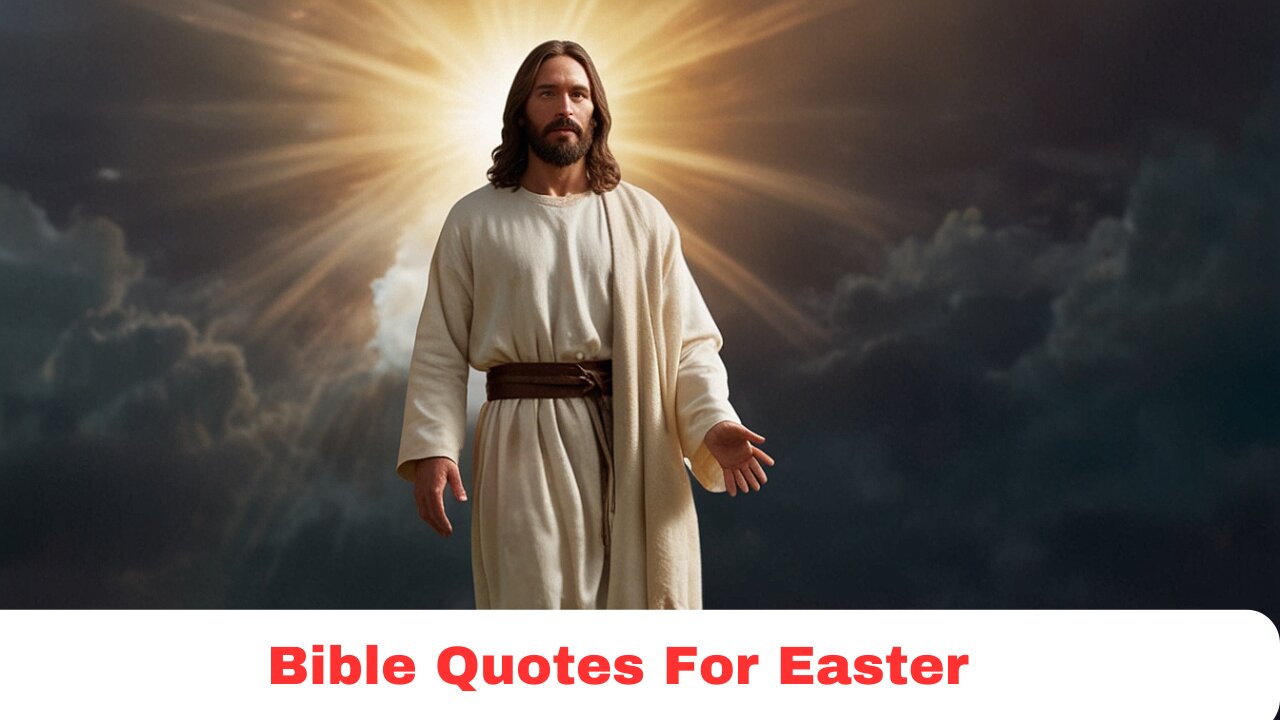 10 Bible Quotes For Easter 2025