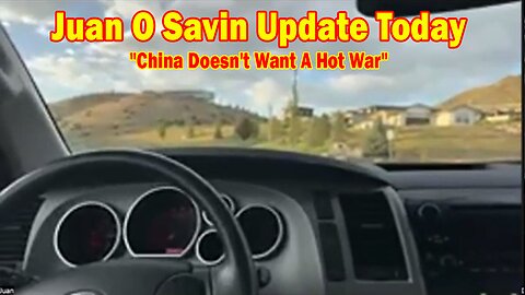 Juan O Savin Update Today Apr 30: "China Doesn't Want A Hot War"