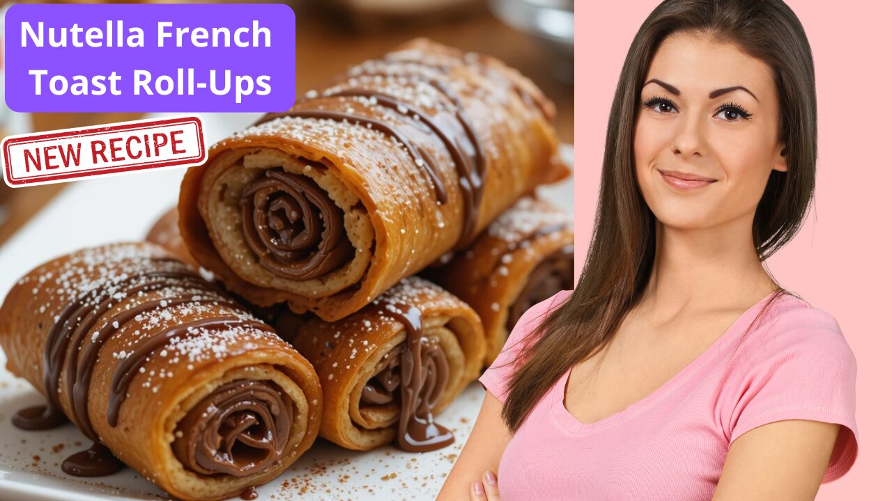 How to Make Nutella French Toast Roll-Ups Like a Pro