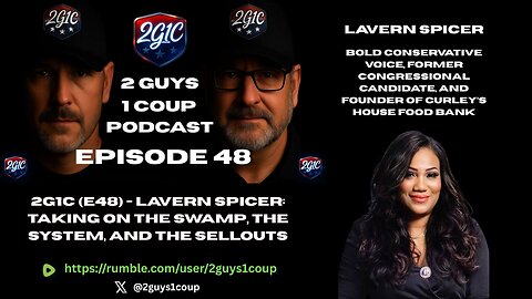 2G1C (E48) - Lavern Spicer: Taking on the Swamp, the System, and the Sellouts