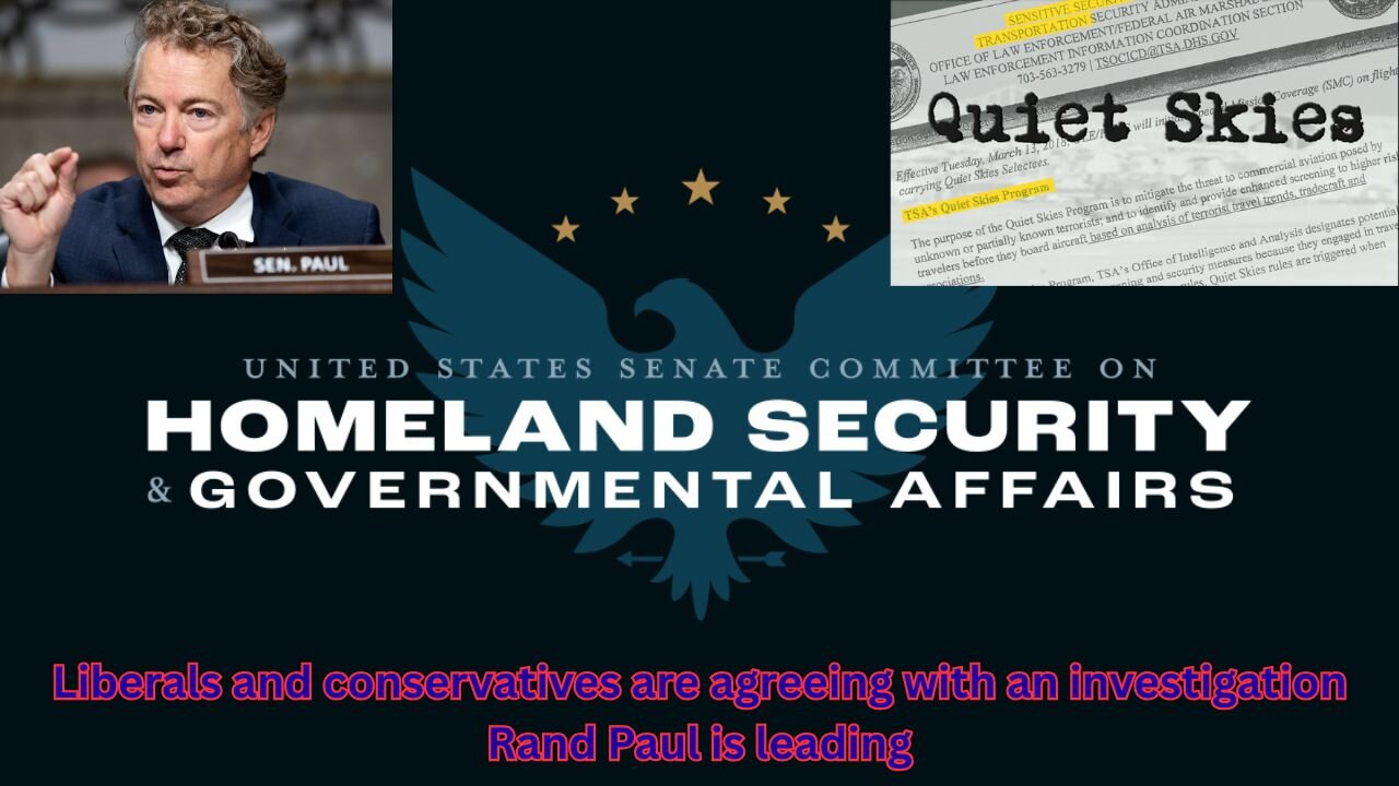 Rand Paul has bipartisan support for his investigation into how Quiet Skies put people on lists