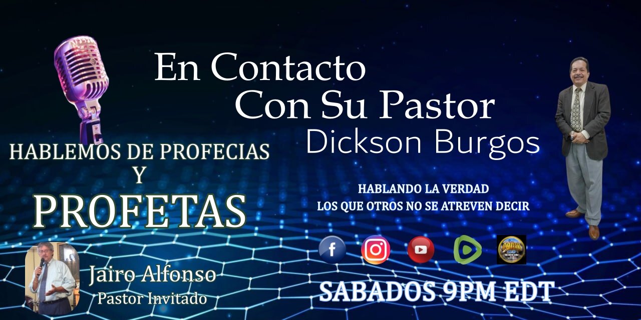 EN CONTACTO CON SU PASTOR DICKSON BURGOS. 03 29 25 2025 PODCAST # 45