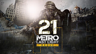 Metro Last Light Redux 021 Khan