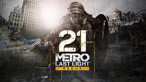Metro Last Light Redux 021 Khan