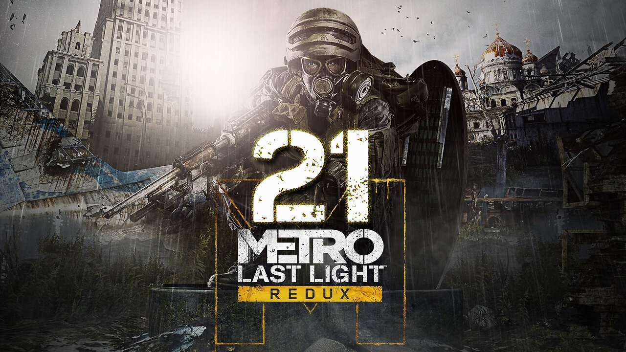 Metro Last Light Redux 021 Khan