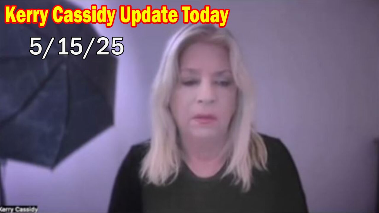 Kerry Cassidy & Dr. Babry Oren Update Today May 15: "Latest Revelations"