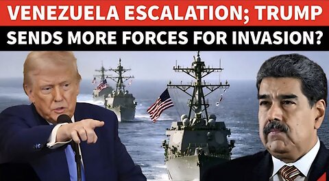 Venezuela Invasion Anytime? Trump Deploys More Lethal Warships, Naval Forces After Maduro Dare