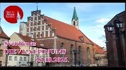 Dievkalpojuma ieraksts svētdienā, 26.10.2025., https://janabaznica.lv