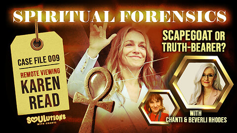 Case File 009 | Remote Viewing Karen Read: Scapegoat or Truth-Bearer?