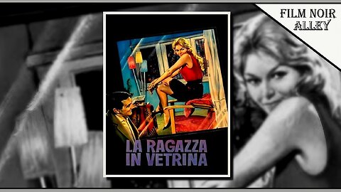 The Girl In The Window/La Ragazza In Vetrina (1961)