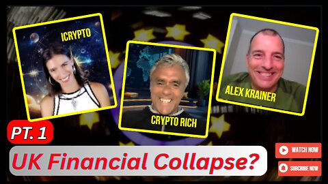 ⚠️UK Financial Collapse? w/ Alex Krainer & Crypto Rich
