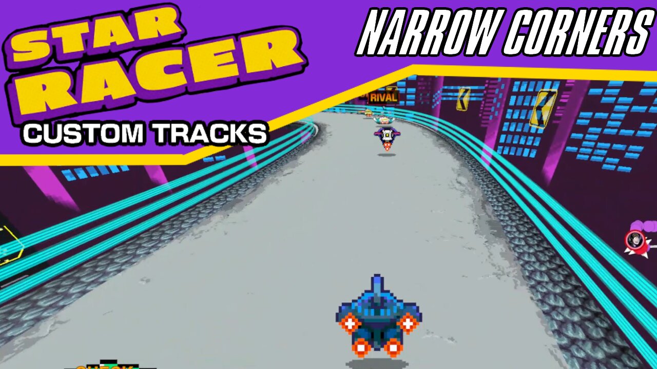 Star Racer Custom Tracks #9: Narrow Corners