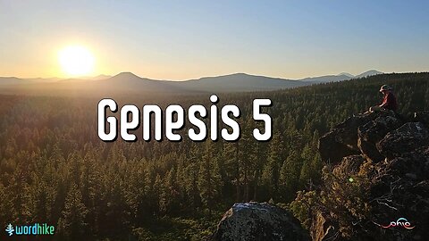 Genesis 5, Bible Reading in Nature, BSB