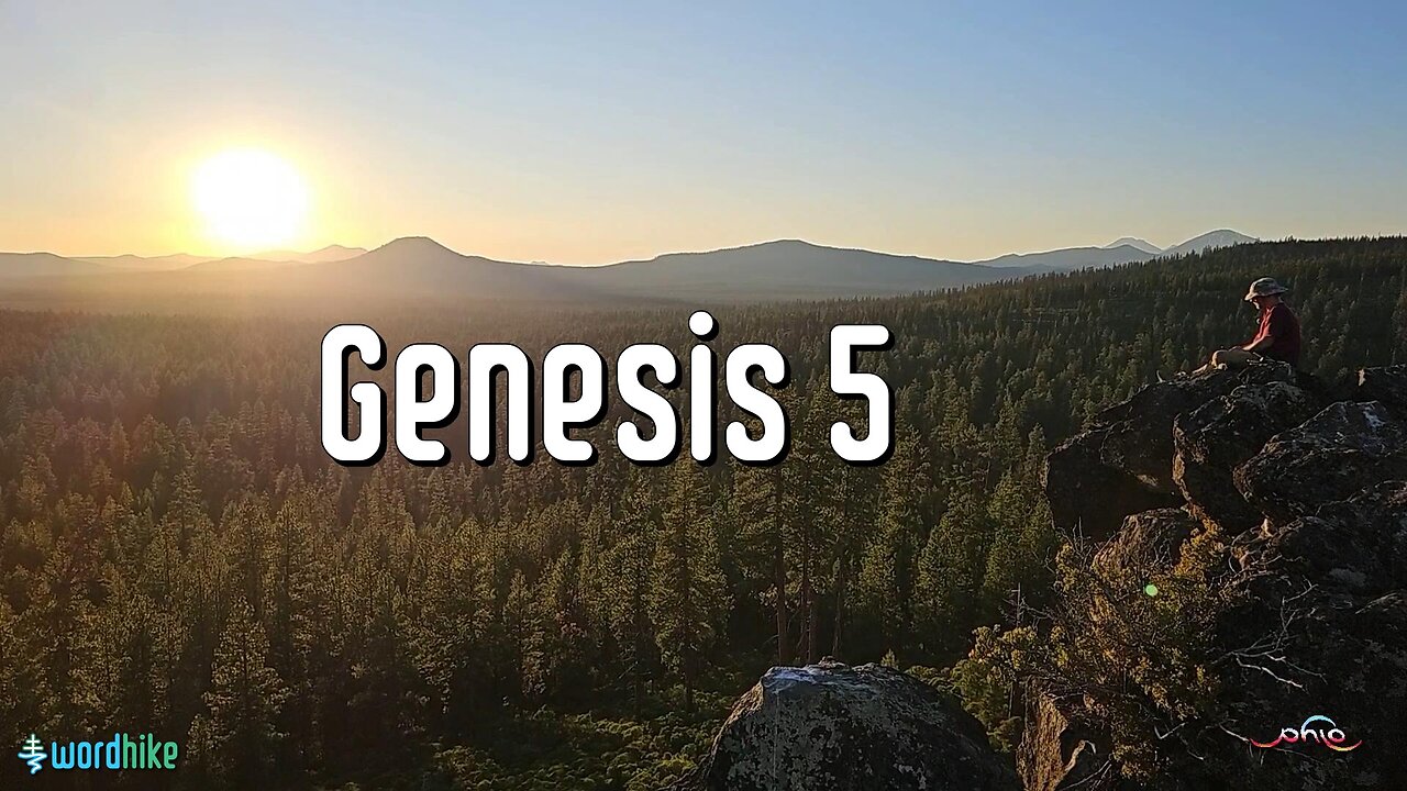 Genesis 5, Bible Reading in Nature, BSB