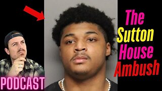 Ep. 302 | The Sutton House Ambush - MrBallen Podcast & MrBallen’s Medical Podcast