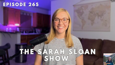 Sarah Sloan Show - 265. New York, Reddit’s Best Advice, and Past Jobs