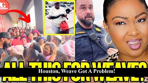 Black Women In Houston Act A Fool Over Free Weave in Houston, Fighting & Shutting Store Down!