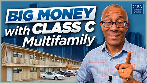 Big Money in Class C Multifamily
