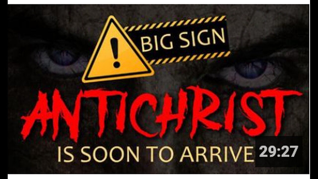 "Antichrist's Arrival Imminent, Suggests Big Sign"