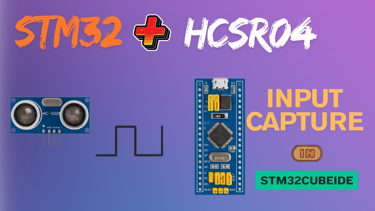 Measure Distance with HC-SR04 & STM32 | Input Capture Explained