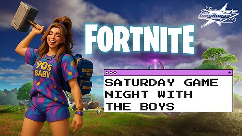 OFF THE SUBJECT: Saturday Squad Mode – Fortnite & Chill with the Boys