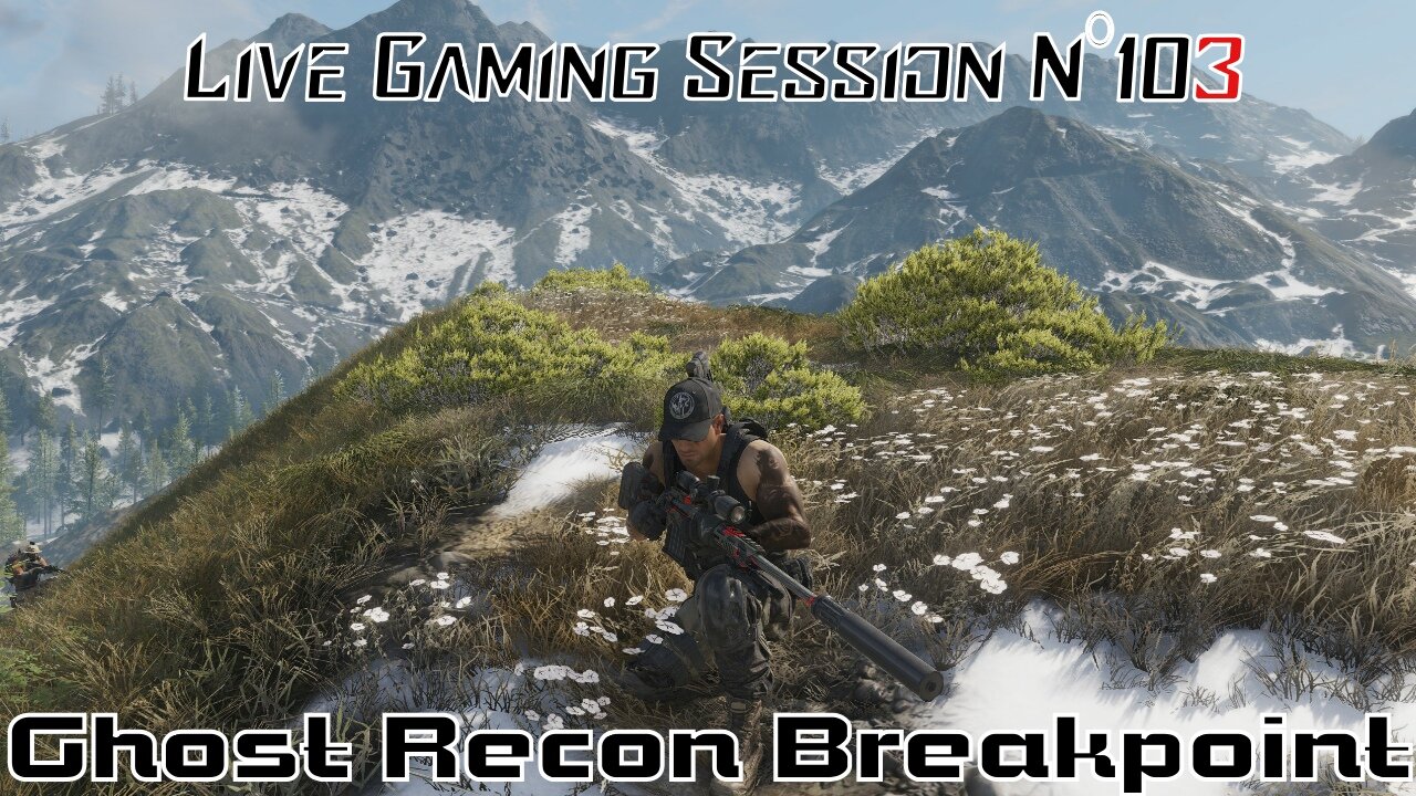 ☠️Ghost Recon®☠️ 💥Breakpoint💥 👾Live Gaming Session👾 N°103