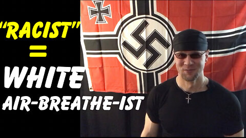 Racist = White Air-Breathe-ist