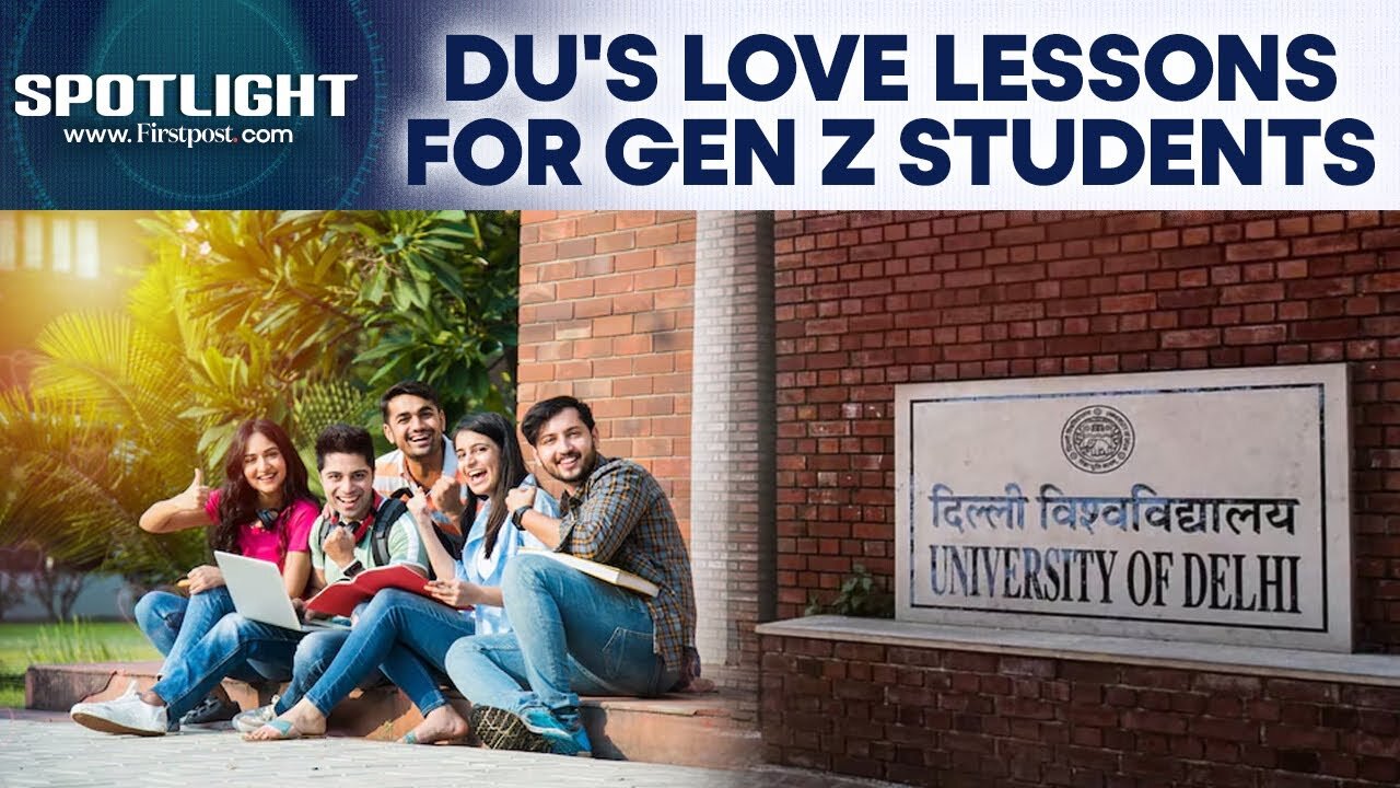 Delhi University Introduces Course To Help Gen Z Negotiate _Intimate Relationships_ _ Spotlight_N18G