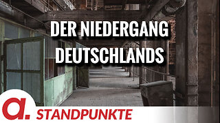 Niedergang Deutschlands – Teil 2: Wirtschaftlicher Verfall | Von Uwe Froschauer