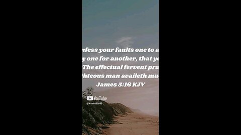 Scripture of the day is James 5:16