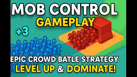 Mob Control Gameplay | Epic Crowd Battle Strategy | Level Up & Dominate!