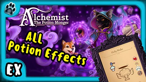 Alchemist: The Potion Monger | ALL Potion Effects