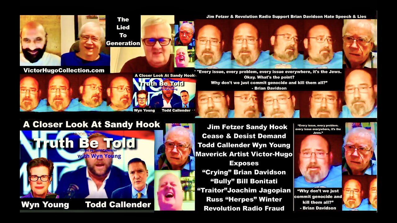 Disgraced Jim Fetzer Demands Todd Callender Wyn Young Victor Hugo Cease Desist Exposing Sandy Hook